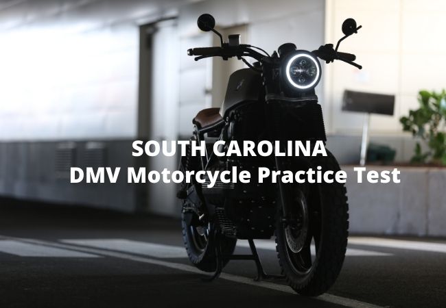 Free South Carolina (SC) DMV Motorcycle Practice Test