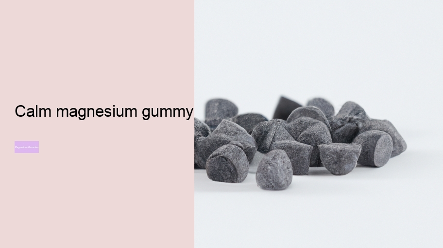 calm magnesium gummy