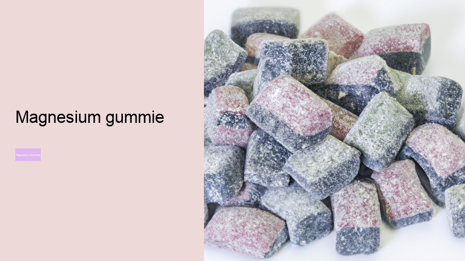 magnesium gummie