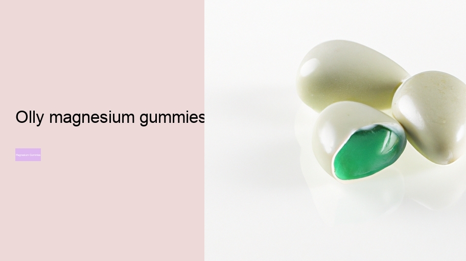 olly magnesium gummies