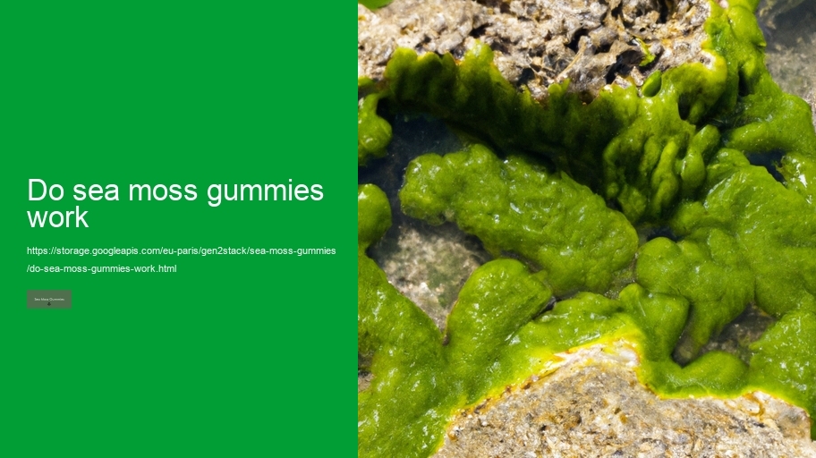 do sea moss gummies work