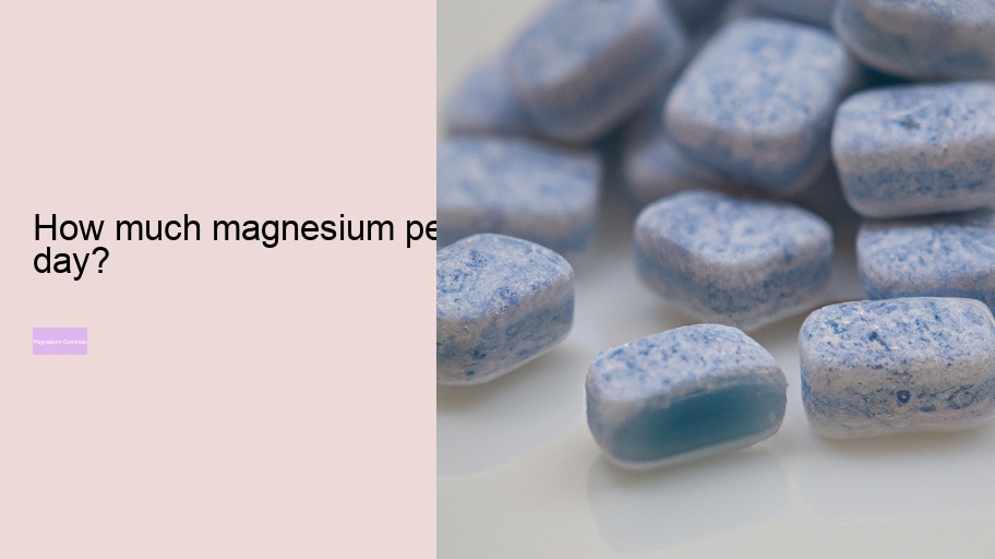 How much magnesium per day?