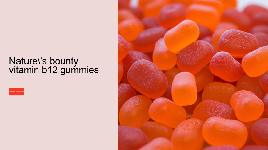 nature's bounty vitamin b12 gummies