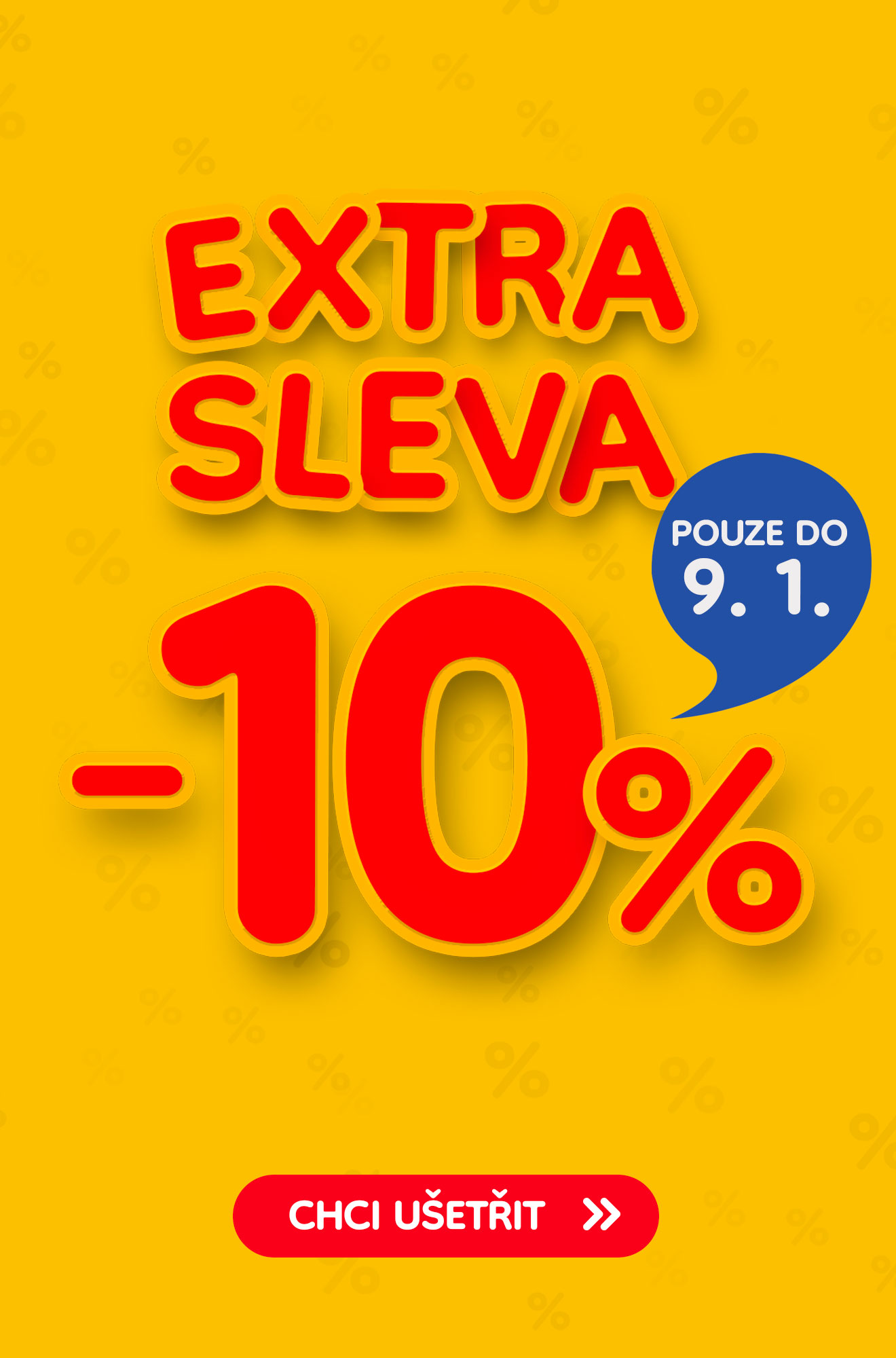 EXTRA SLEVA 10%