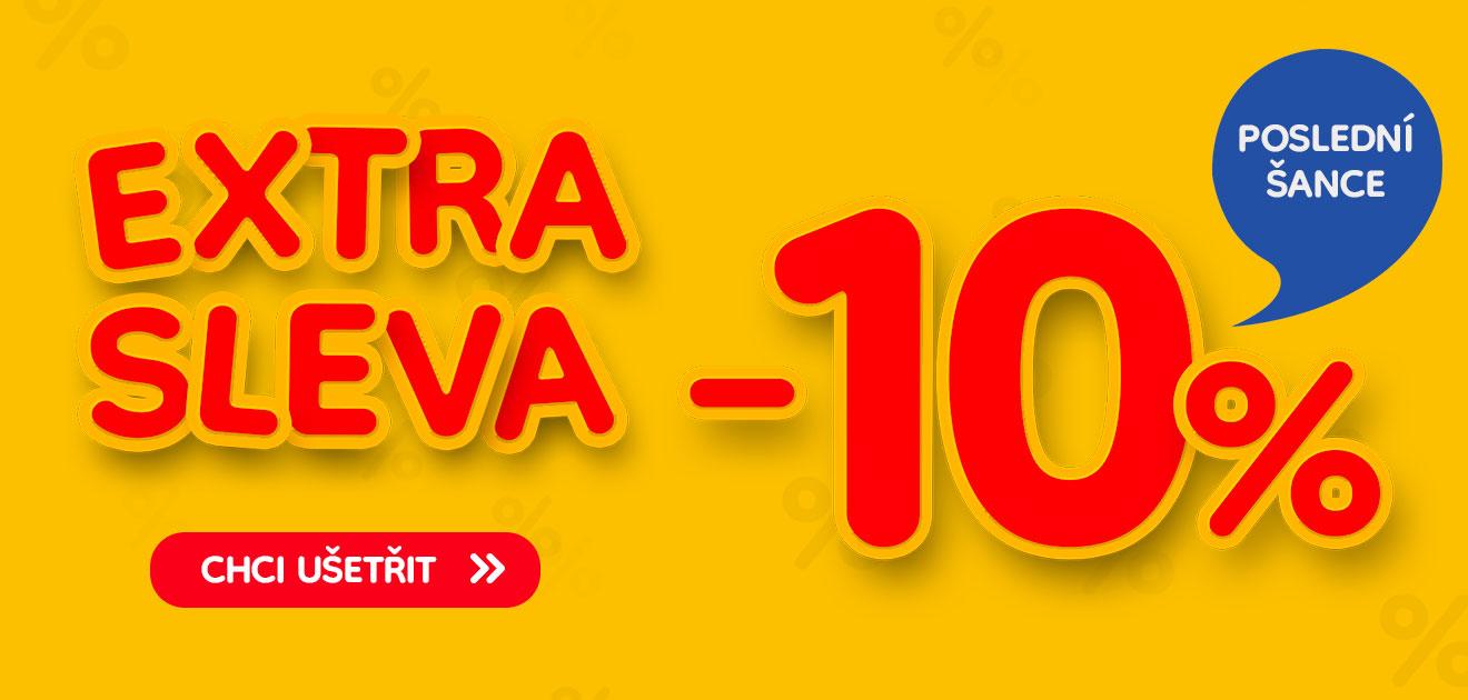 EXTRA SLEVA 10 %