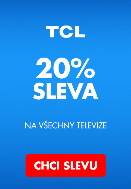 TCL -20% na všechny TV