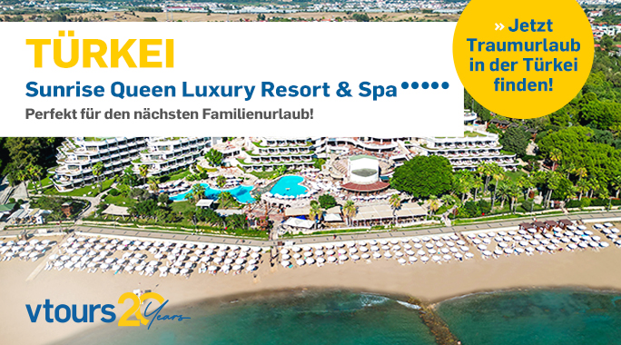 vtours - Türkei - Sunrise Queen Luxury Resort & Spa