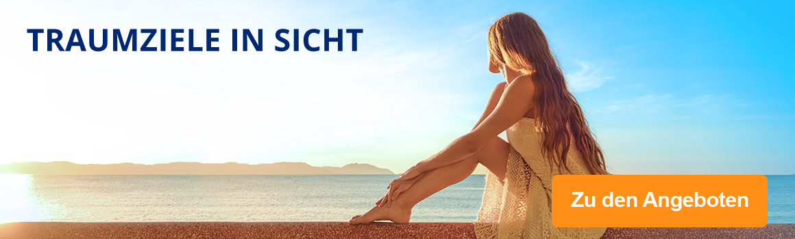 Traumziele in Sicht