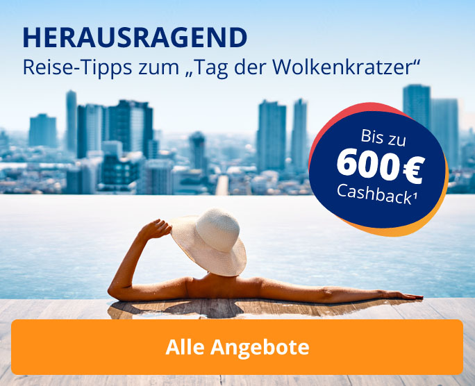 Herausragende Reise-Tipps zum „Tag der Wolkenkratzer