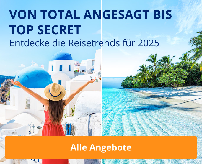 Trendziele & Insider-Tipps für 2025