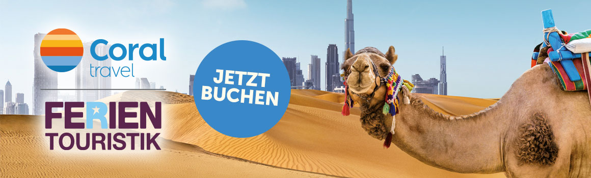 Vereinigte Arabische Emirate - Coral & Ferien Touristik