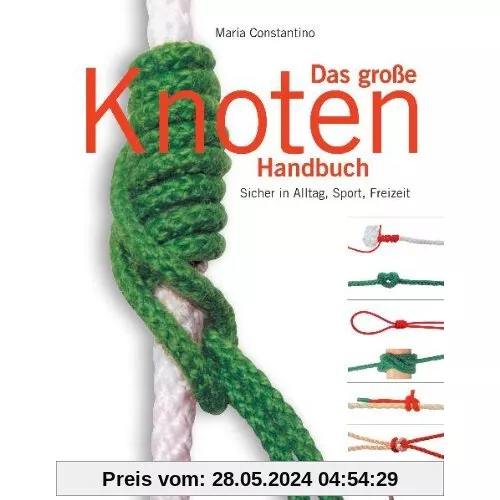Das große Knoten Handbuch