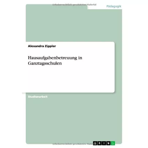 Hausaufgabenbetreuung in Ganztagsschulen