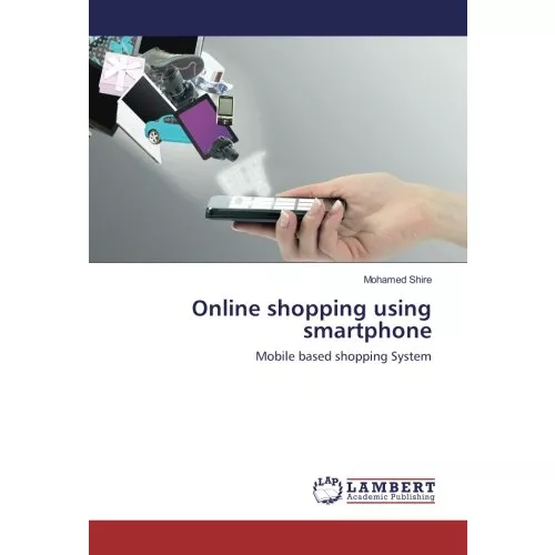 Online shopping using smartphone: Mobile based shopping System