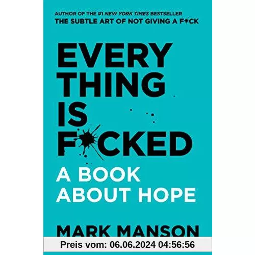 Everything Is F*cked: A Book About Hope