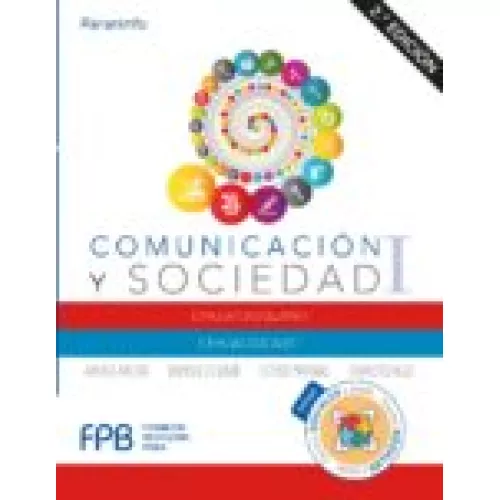 Comunicacion Y Sociedad I 2ª Ed