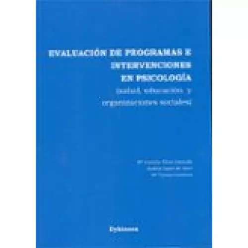 Evaluacion De Programas E Intervenciones En Psicologia