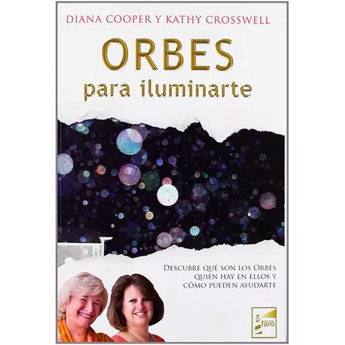 Orbes Para Iluminarte - Diana Cooper Y Hathy Crosswell (autor)