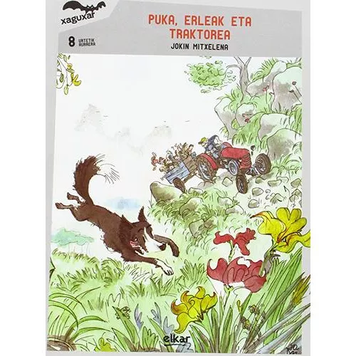 Puka, Erleak Eta Traktorea - Mitxelena, Jokin (autor)