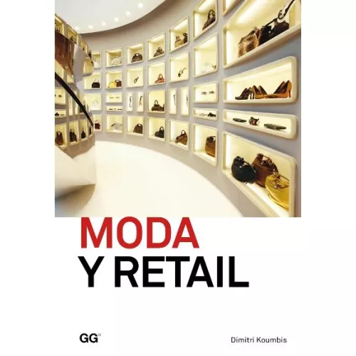 Moda Y Retail - Koumbis, Dimitri (autor)