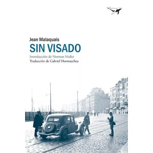 Sin Visado - Jean Malalaquais (autor), Malaquias, Jean (autor)