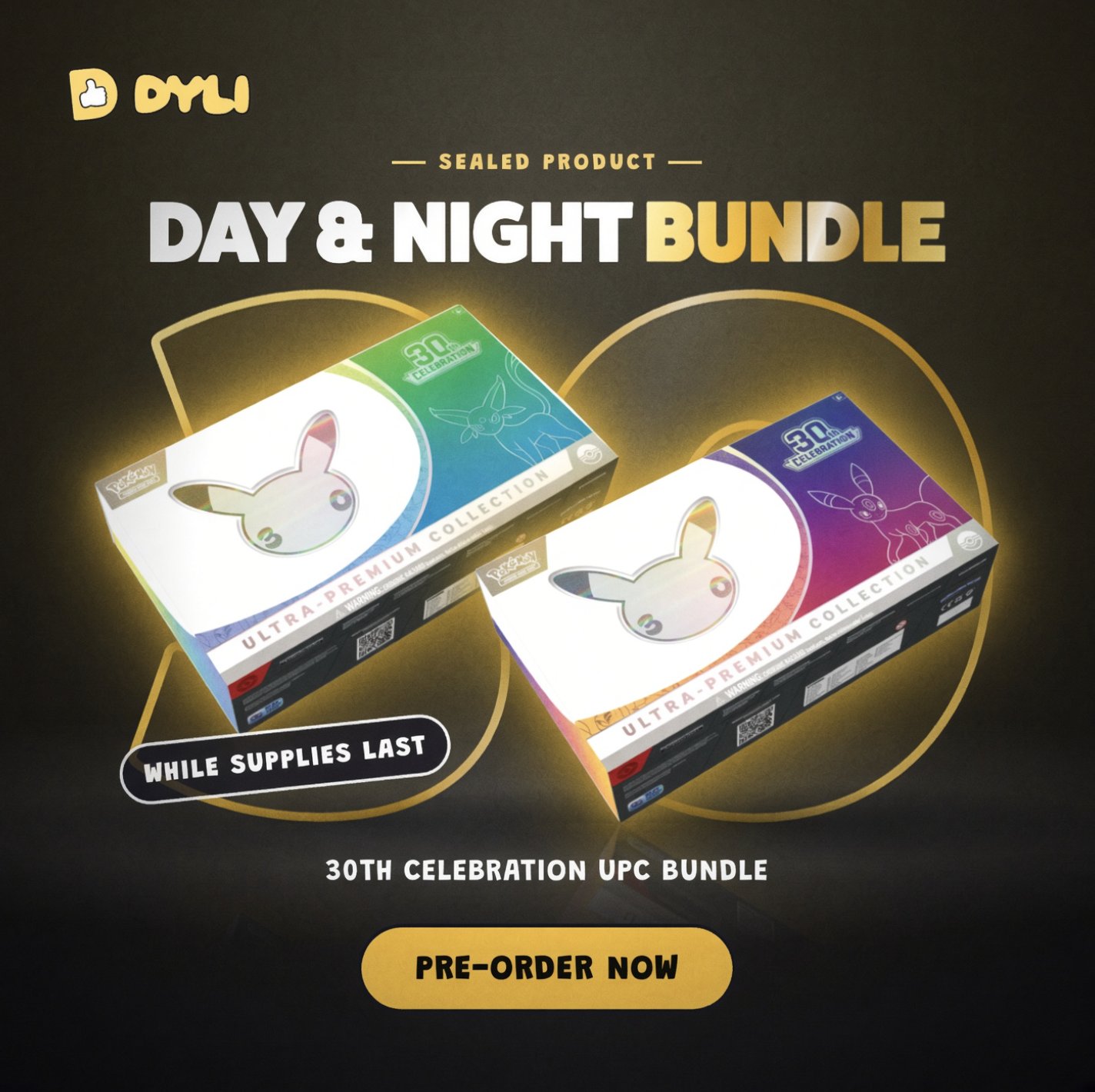 DYLI Opens Pre-Orders for Pokemon 30th Celebration 'Day & Night' UPC Bundle - Abstract blockchain breaking news