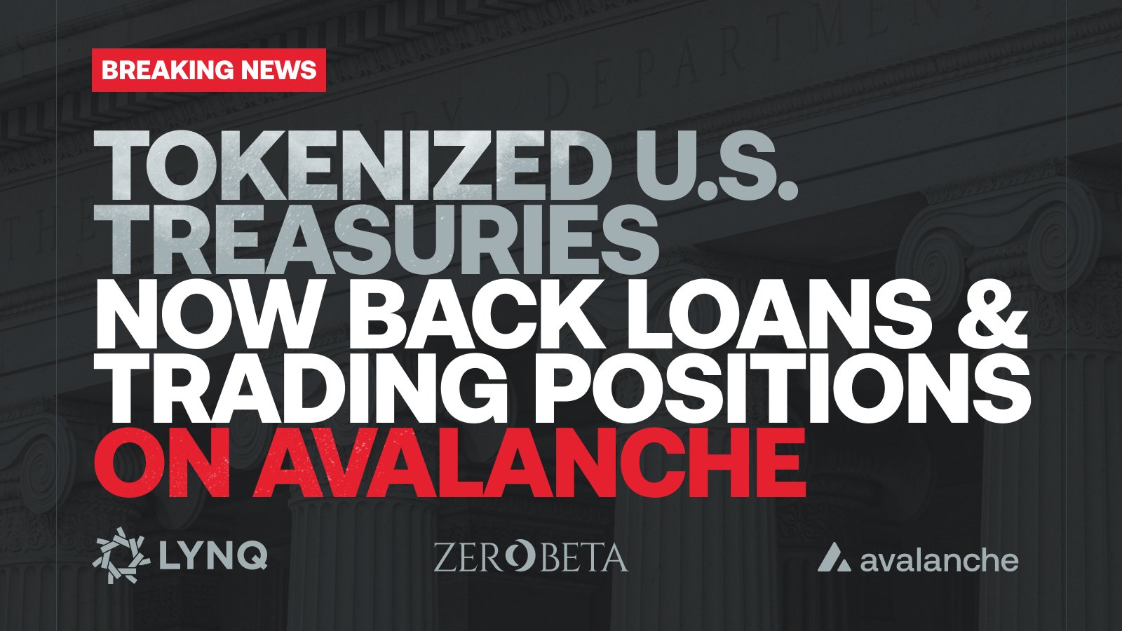 Avalanche Tokenized Treasuries Back Institutional Loans Via Lynq - Abstract blockchain breaking news