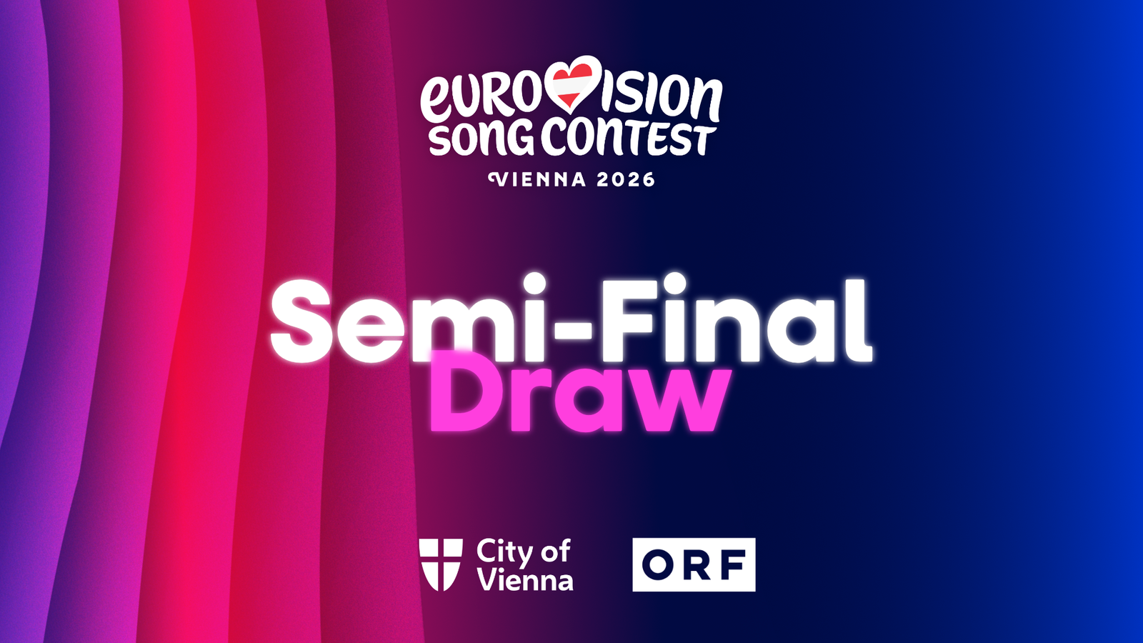 The Semi-Final Draw for Vienna 2026: All you need to know