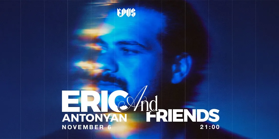 Eric Antonyan & Friends
