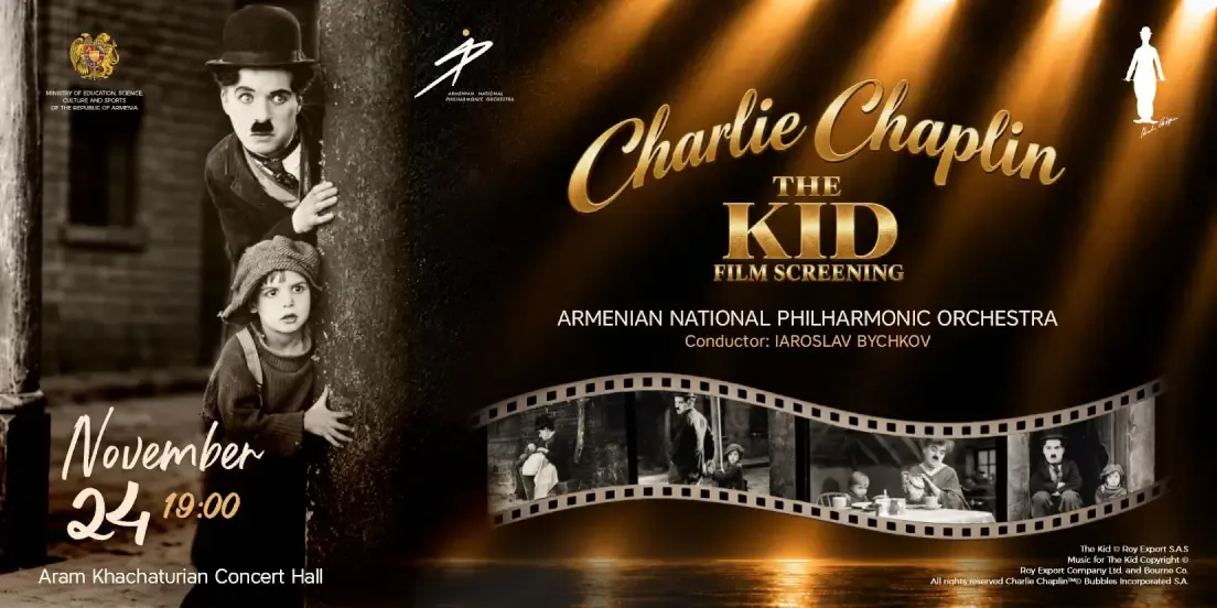 ФИЛЬМ ЧАРЛИ ЧАПЛИНА «THE KID» («МАЛЫШ») — ВПЕРВЫЕ В АРМЕНИИ С ЖИВЫМ СОПРОВОЖДЕНИЕМ ОРКЕСТРА
