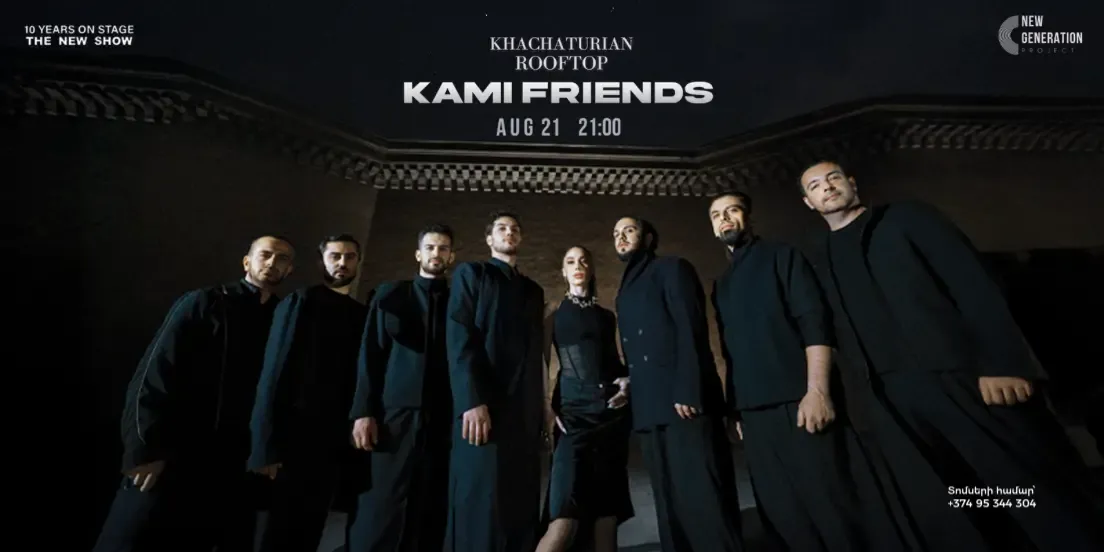 KHACHATURIAN ROOFTOP | KAMI FRIENDS