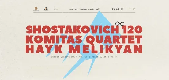 Квартет имени Комитаса и Айк Меликян: Шостакович–120