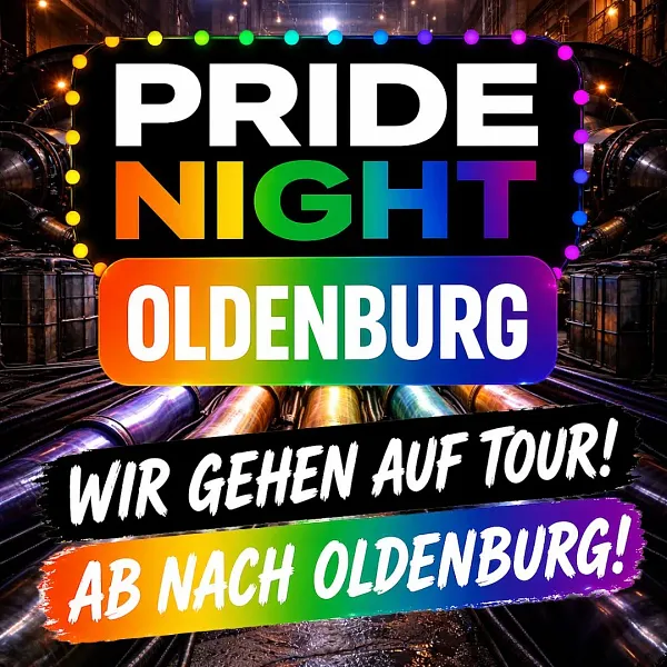 Pride Night Oldenburg - Die After-Party zum CSD Oldenburg