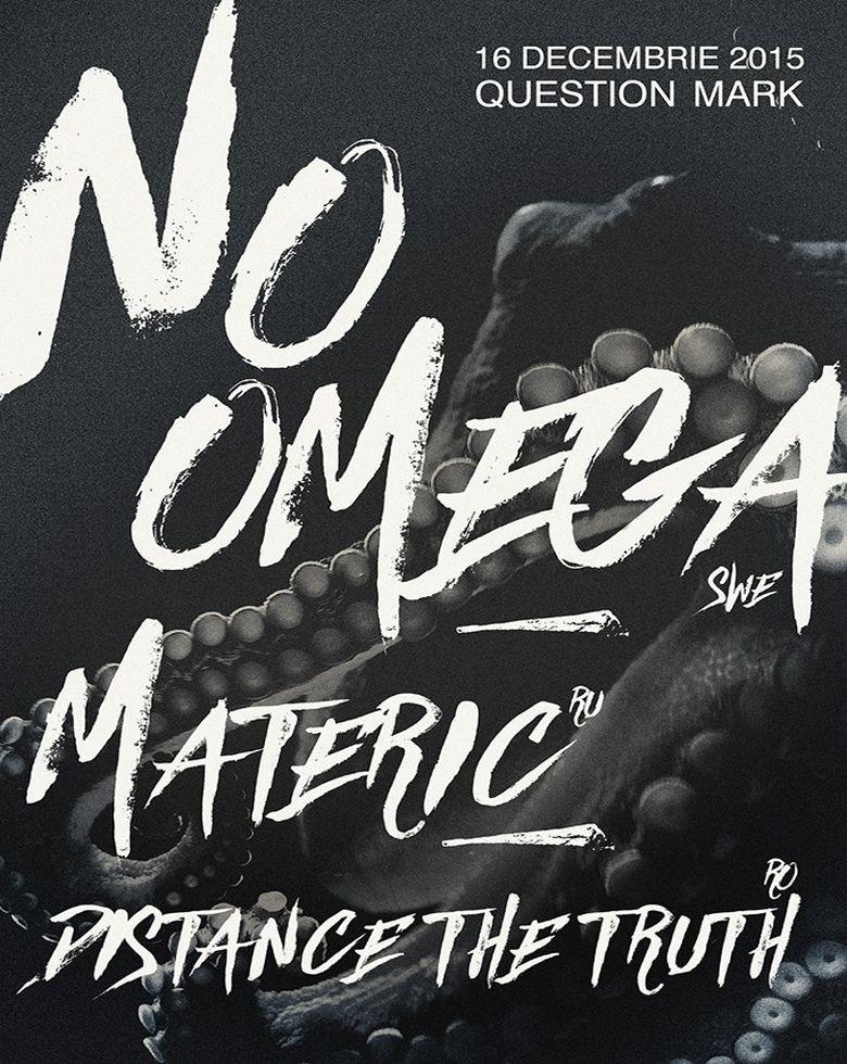 No Omega [SWE] | Materic [RU] | Distance the Truth [RO] Concert