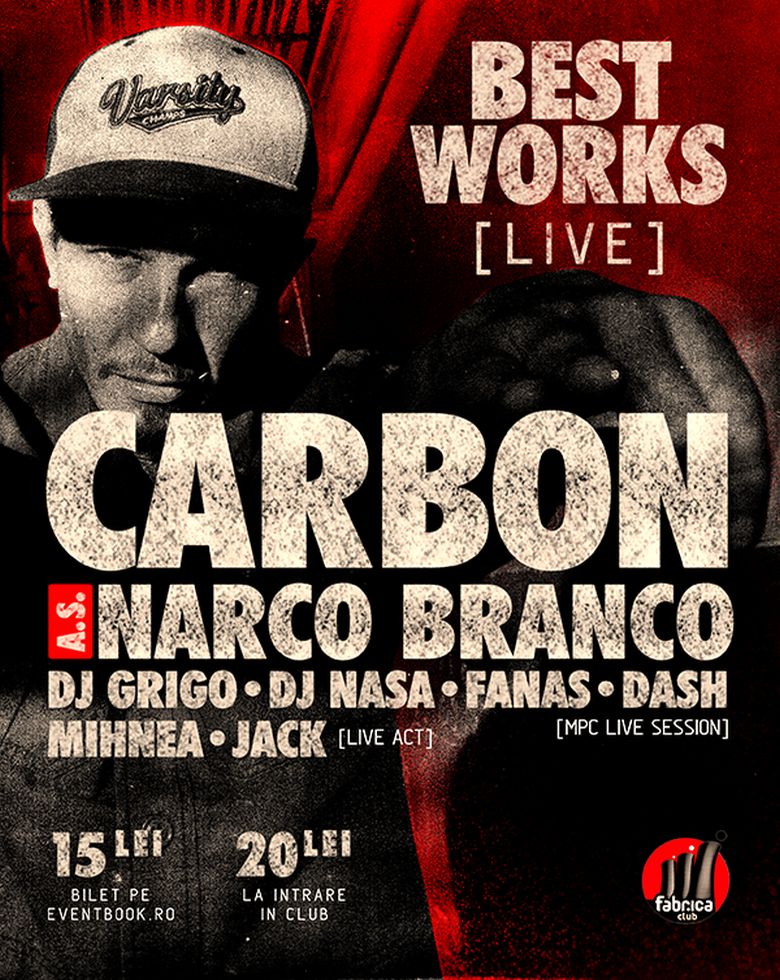 Carbon a.s.narcoBranco Live Invitati: DJ Grigo, Dj Nasa, Fanas si Dash