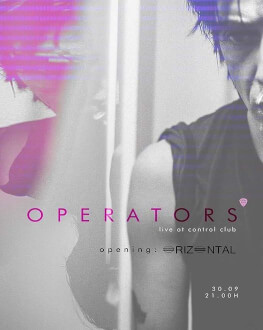 Operators. Opening act: Orizontal Concert