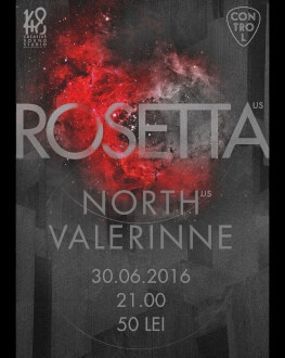 Rosetta / North / Valerinne Concert