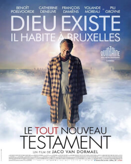 Le tout nouveau testament Testamentul nou nouț - Premieră