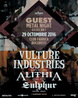 Vulture Industries (Nor) + AlithiA (Aus) + Sulphur (Nor) Guest Metal Night Version 1.0