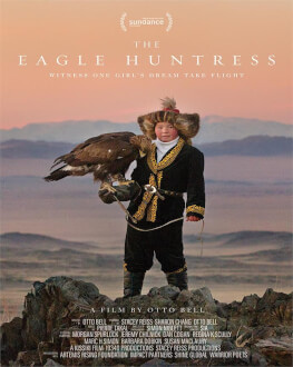 The Eagle Huntress - Premieră Națională Kinodiseea 2016