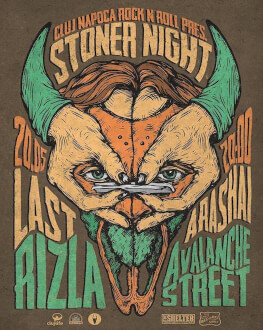 Cluj Napoca Rock 'n Roll presents: Stoner Night Last Rizla [gr] / Arashai [ro] / Avalanche Street [ro]