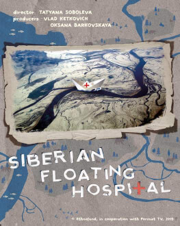 Siberian Floating Hospital / Un spital plutitor în Siberia One World Romania 10 - secțiunea Bolile Sănătății