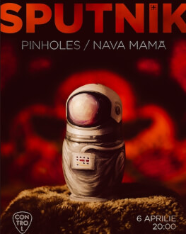 Pinholes / Nava Mamă Lansare SPUTNIK (Split EP)