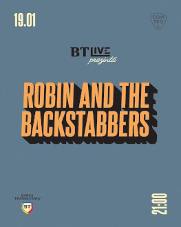 Robin And The Backstabbers BT Live#9