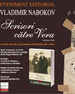 Lansarea volumului "Scrisori către Vera" de Vladimir Nabokov Veronica D. Niculescu, Bogdan-Alexandru Stănescu și Emanuela Ignățoiu-Sora despre "Scrisori către Vera"