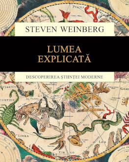 Steven Weinberg: drumul științific al unui laureat Nobel 