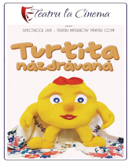 Turtița năzdrăvană – Teatru la Cinema Online 