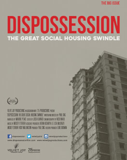 Dispossession: The Great Social Housing Swindle UrbanEye Film Festival 2017