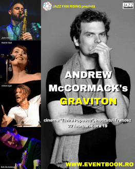 Andrew McCormack's Graviton la Jazz Fan Rising primul concert în România