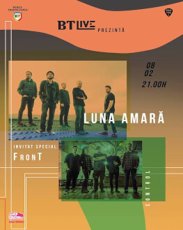 Luna Amară. Invitat: FronT la BT Live 